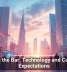 Raising the Bar: Technology and Customer Expectations
