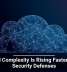 Cloud Complexity Is Rising Faster Than Security Defenses
