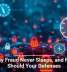 Identity Fraud Never Sleeps, and Neither Should Your Defenses